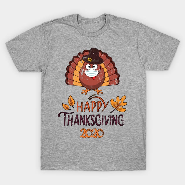 Happy Thanksgiving 2020 - Funny Mask Wearing Turkey - Gift for Thanksgiving Day - Multi Color Lettering & Design - Distressed Look T-Shirt by RKP'sTees